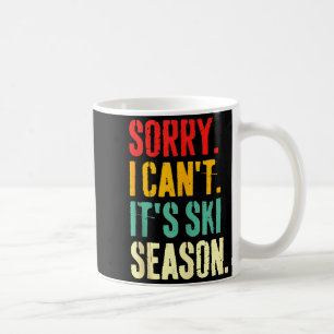 Sorry Kan Ik Niet Het Is Skiseizoen Wintersport Sk Koffiemok