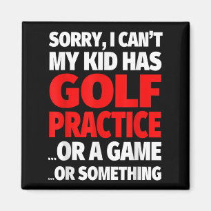 Sorry, kan ik niet, mijn kind heeft golfpracticum magneet