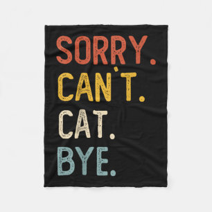 Sorry Kan Kat Tot Ziens Shirts Grappige Kattenlief Fleece Deken