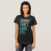 Sorry Kan Meer Bye T-shirt (Voorkant volledig)