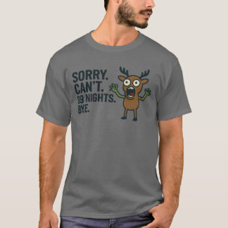 Sorry. Kan niet. 99 Nachten. Dag. T-shirt