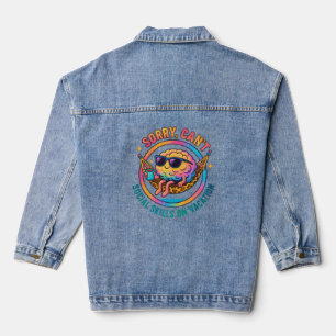 Sorry kan niet... denim jacket