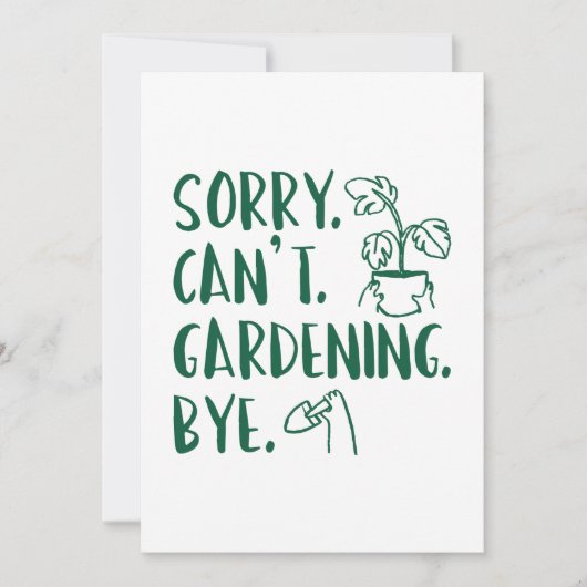 Sorry. Kan niet. Gardening. Dag. Bedankkaart (Voorkant)