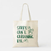 Sorry. Kan niet. Gardening. Dag. Tote Bag (Achterkant)