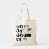 Sorry. Kan niet. Gardening. Dag. Tote Bag (Achterkant)