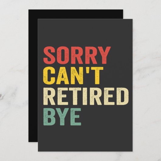 Sorry kan niet gepensioneerd bye grappig retro pen kaart (Voorkant / Achterkant)