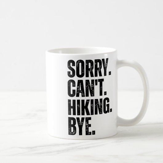 Sorry Kan niet hiking dag Koffiemok (Rechts)
