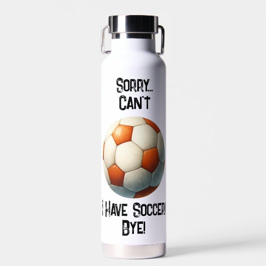 Sorry... kan niet. Ik heb Soccer bye! Waterfles O (Voorkant)