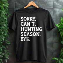 Sorry kan niet jagen seizoen bye jagen minnaar gra