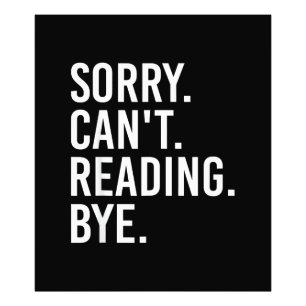 Sorry Kan Niet Lezen Tot Ziens Leuke Boekenliefheb Foto Afdruk