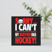 Sorry, kan niet, mijn broer heeft hockey kaart (Staand voorkant)