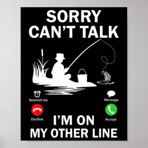Sorry Kan Niet Praten Ik Ben Op Mijn Andere Lijn G Poster