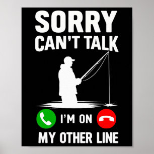 Sorry Kan Niet Praten Ik Ben Op Mijn Andere Lijn V Poster