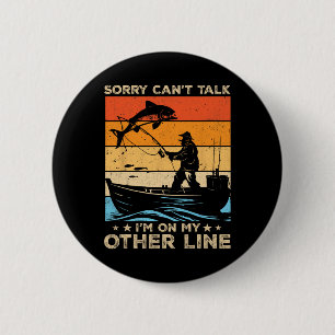 Sorry Kan Niet Praten Ik Ben Op Mijn Andere Lijn V Ronde Button 5,7 Cm