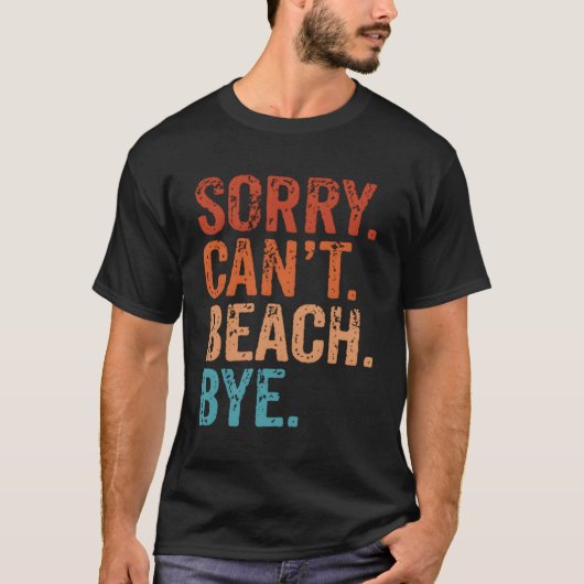 Sorry kan niet strand bye zomer strand t-shirt (Voorkant)