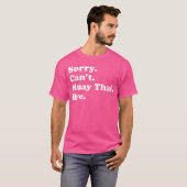 Sorry kan niet vaarwel zeggen - Funny Muay Thai T-shirt (Voorkant volledig)