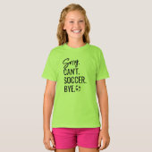 Sorry Kan niet Voetbal Bye Custom Jersey Nummer Na T-shirt (Voorkant volledig)