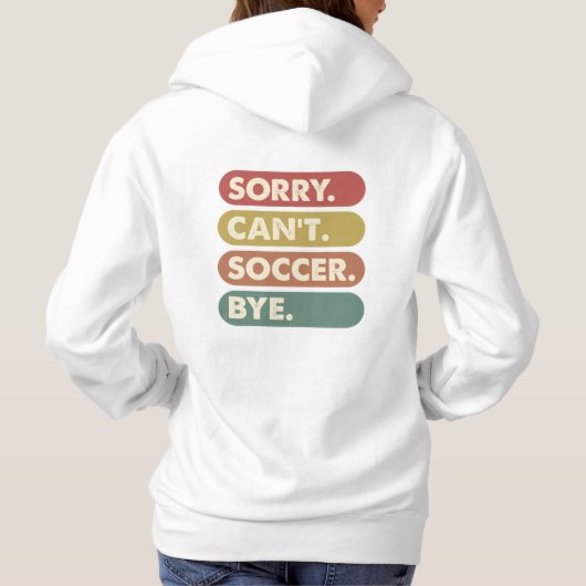 Sorry kan niet voetbal hoodie (Achterkant)