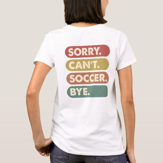 Sorry kan niet voetballen T-shirt (Achterkant)