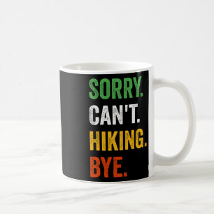 Sorry Kan Niet Wandelen Vaarwel Vintage Retro Wand Koffiemok