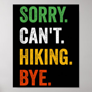 Sorry Kan Niet Wandelen Vaarwel Vintage Retro Wand Poster