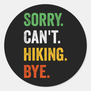 Sorry Kan Niet Wandelen Vaarwel Vintage Retro Wand Ronde Sticker