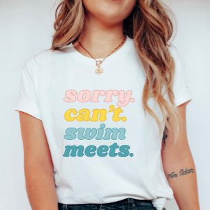 Sorry Kan Niet Zwemmen Komt; Grappige Zomer Retro T-shirt