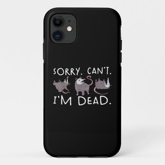 Sorry Kan Opossum Dood Grappige Opossum Nepdood T Case-Mate iPhone Case (Achterkant)
