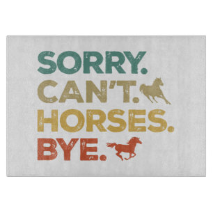Sorry Kan Paard Dag Snijplank