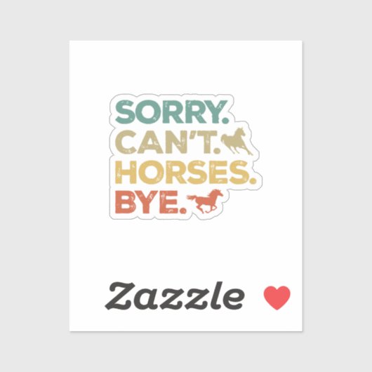 Sorry Kan Paard Dag Sticker (Vel)