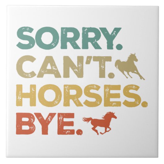 Sorry Kan Paard Dag Tegeltje (Voorkant)