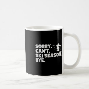 Sorry Kan Ski Seizoen Niet Afsluiten. Grappig Skie Koffiemok