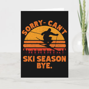 Sorry Kan Ski Seizoen Niet Afsluiten. Grappige Ski Kaart