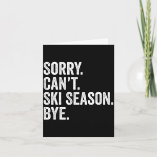 Sorry kan ski seizoen niet bye grappig skien winte kaart