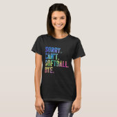 Sorry Kan Softll Vaarwel Grappig Softll Minnaar  T-shirt (Voorkant volledig)