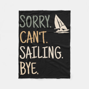 Sorry Kan Zeilen Bootjes Jachten Racing Skippers Fleece Deken