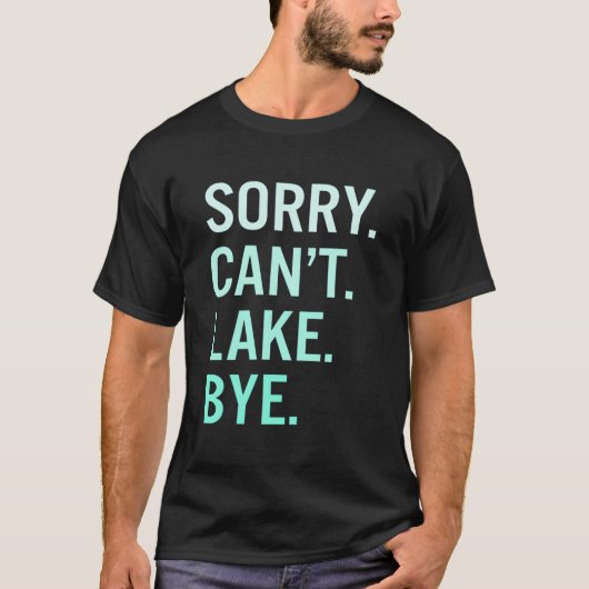 Sorry Kan'T Meer Afscheid Nemen T-shirt (Voorkant)