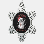 Sorry kerstman, ik ben een wilde kerstwasbeer gewe tin sneeuwvlok ornament (Rechts)