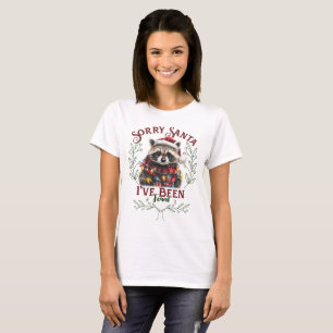 Sorry Kerstman, ik ben Feral Funny Raccoon Xmas ge T-shirt