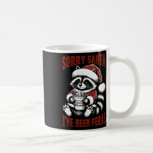 Sorry Kerstman Ik ben Feral Raccoon Christ gewees Koffiemok