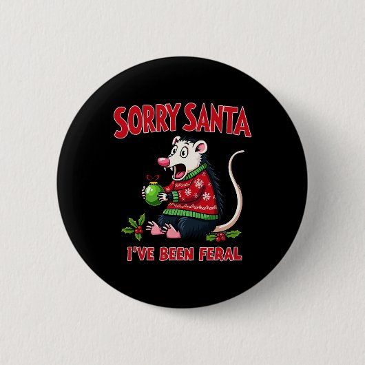Sorry Kerstman, ik ben heel grappig geweest Opossu Ronde Button 5,7 Cm (Voorkant)