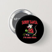 Sorry Kerstman, ik ben heel grappig geweest Opossu Ronde Button 5,7 Cm (Voorkant /achterkant)