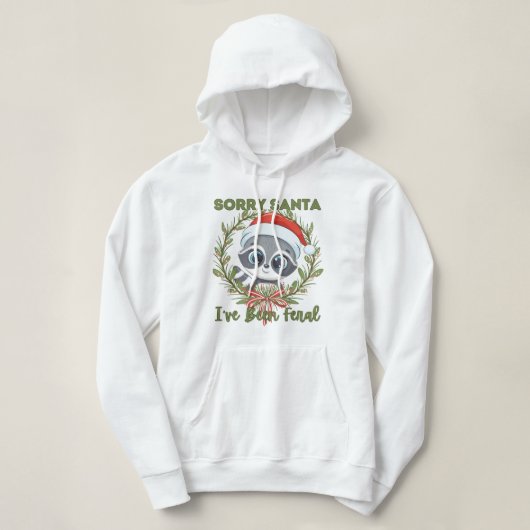 Sorry kerstman, ik ben verwilderd hoodie (Design voorkant)