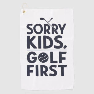 Sorry Kids Golf Eerst Stoutgolf Humor Kunst Golfhanddoek