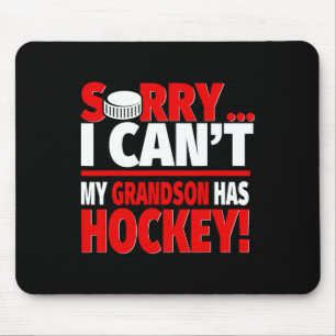 Sorry kleinzoon heeft hockey - Hockey oma of oma Muismat