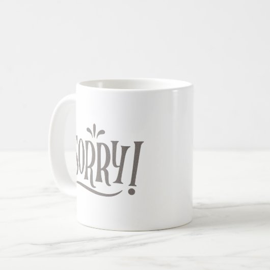 SORRY KOFFIEMOK (Voorkant links)