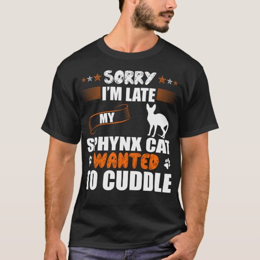 Sorry, laat Sphynx-kat wilde kussen T-shirt (Voorkant)