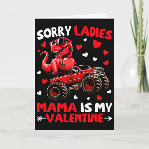 Sorry Ladies Mama Is Mijn Valentijnsdag Dinosaur M Kaart