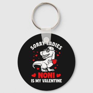 Sorry Ladies Noni Is My Valentine Dinosaur Jongen Sleutelhanger