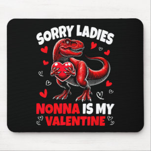 Sorry Ladies Nonna Is My Valentine Dinosaur Vastho Muismat